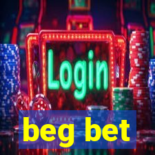 beg bet